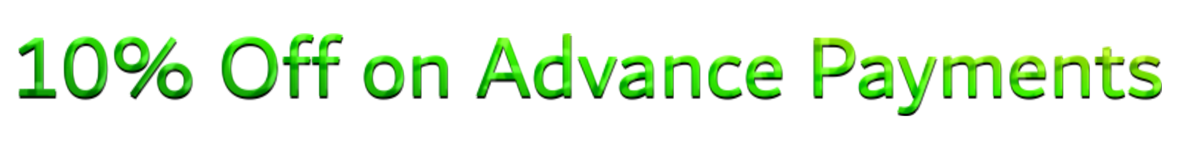 10% Off on Advance Payments